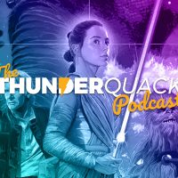 The ThunderQuack Podcast – The Force Awakens Ranked